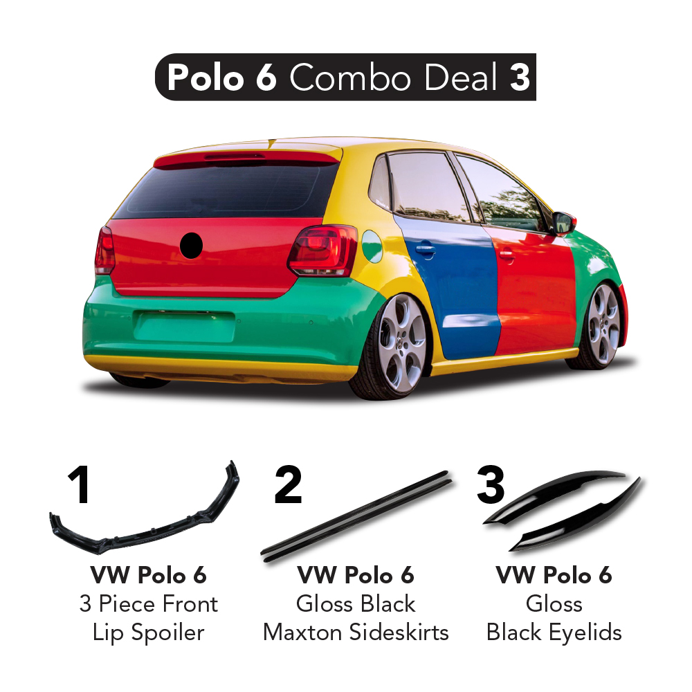 POLO 6 COMBO DEAL 3, POLO 6 3 PIECE FRONT LIP, MAXTON SIDE SKIRTS & EYELIDS