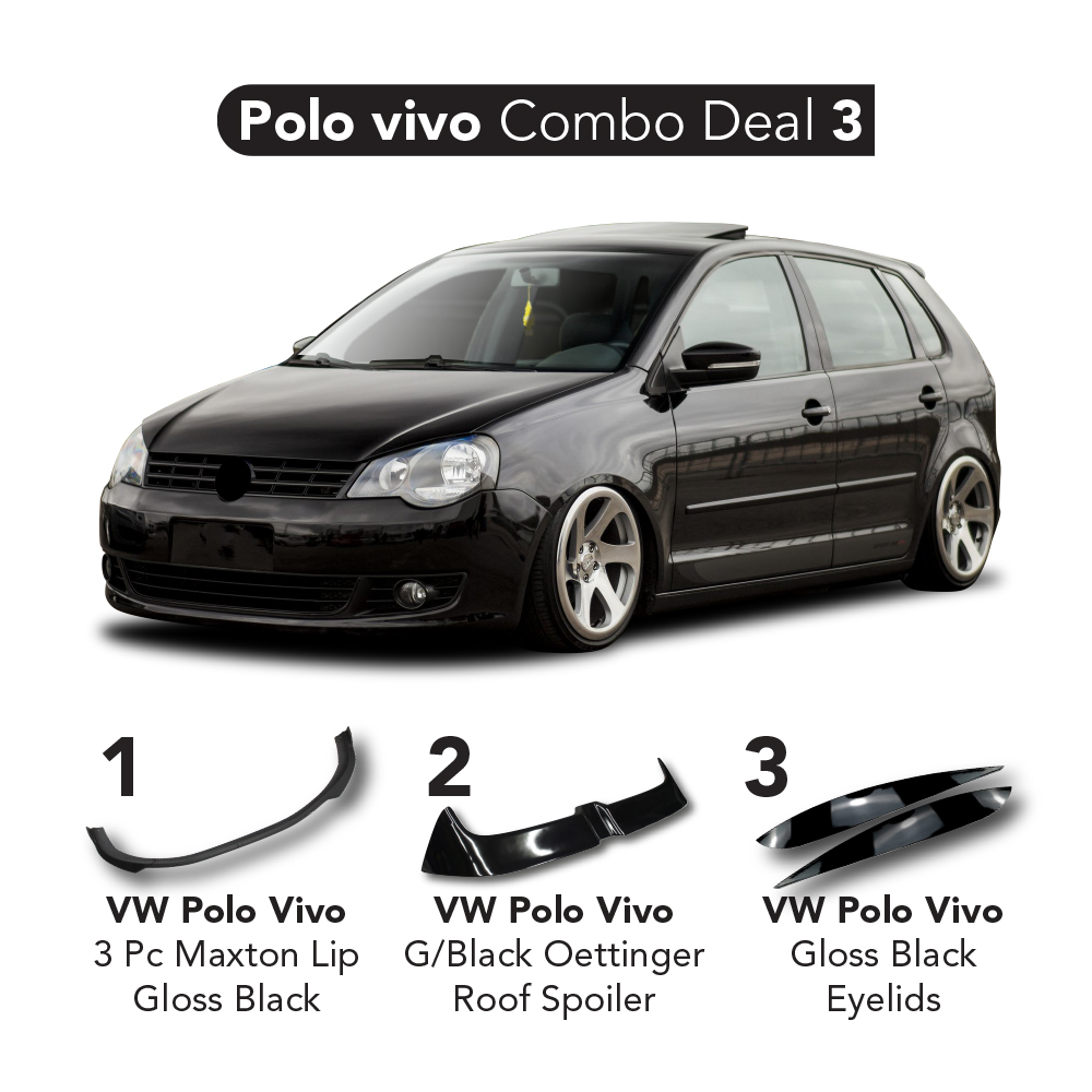 POLO VIVO COMBO DEAL 3, VIVO MAXTON LIP, ROOF SPOILER AND EYELIDS